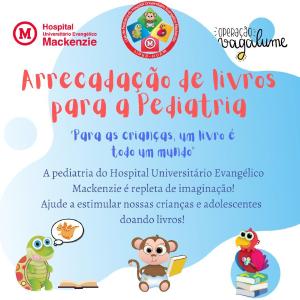 Serviço de Pediatria do Evangélico Mackenzie lança campanha para arrecadar livros