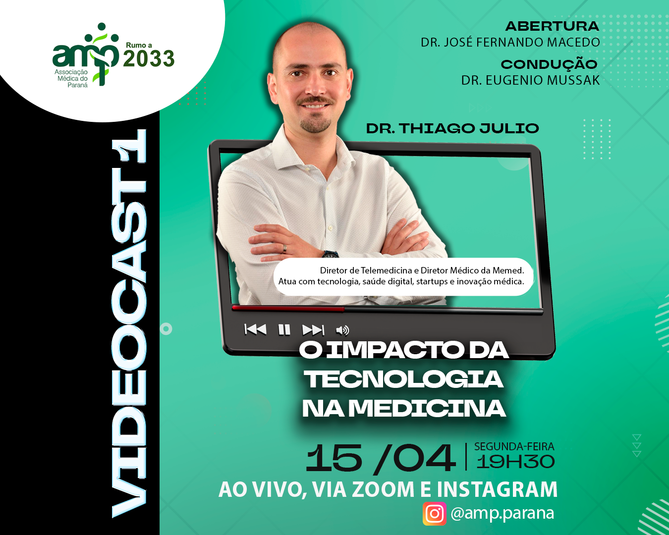 AMP realiza no dia 15 videocast sobre o impacto da tecnologia na medicina